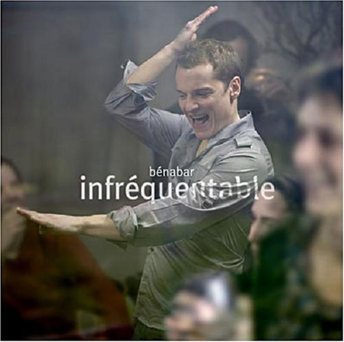 Bénabar - Infréquentable - Zortam Music
