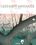 L'estampe japonaise