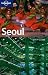 Seoul (Lonely Planet City Guides)