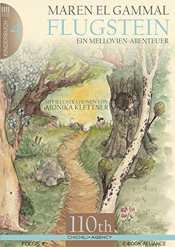 Flugstein #4: Ein Mellovien-Abenteuer (German Edition)