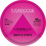 Be Patient / Feel [VINYL]