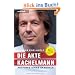 Die Akte Kachelmann - Anatomie eines Skandals