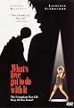 What's Love Got to Do With It? (Widescreen)