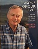 Seasons of our lives : spring, the path to discovery : summer, to love or let go : autumn, the changing moods : winter, the pleasure and the parting