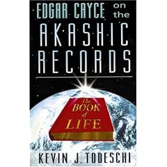 Edgar Cayce on the Akashic Records, the Book of Life