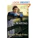 Waiting, The: A Novel (Lancaster County Secrets)