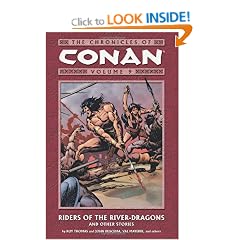 The Chronicles Of Conan Volume 9: Riders Of The River-Dragons And Other Stories