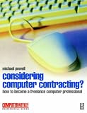 cover of Considering Computer Contracting?: How to become a successful freelance computer professional (Computer Weekly Professional)