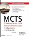 Books : MCTS Windows Server 2008 Network Infrastructure Configuration
