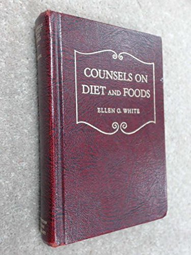 Counsels on Diet and Foods