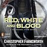 Red, White, and Blood: The President's Vampire, Book 3