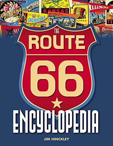 The Route 66 Encyclopedia by Jim Hinckley (2016-02-15)