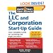 The LLC and Corporation Start-Up Guide (Quick Start)