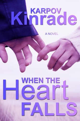 When the Heart Falls by Karpov Kinrade