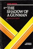 The shadow of a gunman : notes