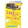 Living with Teenagers: One Hell of a Bumpy Ride: It's One Hell of a Bumpy Ride