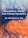Atmosphere, Ocean and Climate Dynamics, Volume 93: An Introductory Text (International Geophysics)