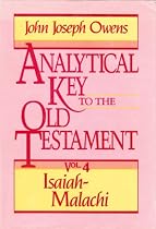 Analytical Key to the Old Testament, (Isaiah-Malachi)