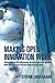 Making Open Innovation Work: @Lindegaard to Big and Small Companies: You Need to Open Up Your Innovation Efforts! Read This Book and Visit WWW.15inno.com for Good Advice.