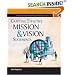 The Fieldstone Alliance Guide to Crafting Effective Mission and Vision Statements