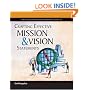 The Fieldstone Alliance Guide to Crafting Effective Mission and Vision Statements