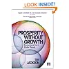 Prosperity without Growth: Economics for a Finite Planet
