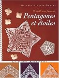 Pentagones et étoiles : Dentelle aux fuseaux