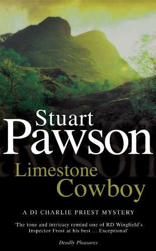 Limestone Cowboy: A DI Charlie Priest Mystery
