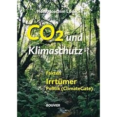CO2 und Klimaschutz: Fakten, Irrt�mer, Politik
