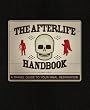 The Afterlife Handbook: A Travel Guide to Your Final Destination