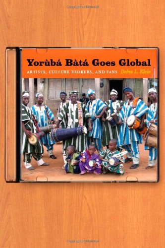 Yoruba Bata Goes Global: Artists, Culture Brokers, and Fans