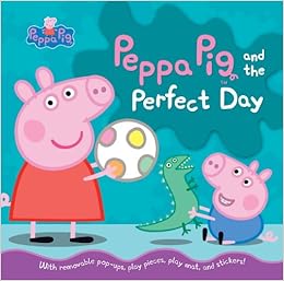 Peppa Pig and the Perfect Day: Candlewick Pr
