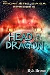 Ep.#6 - "Head of the Dragon" (The Fro...