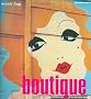 Boutique: A '60s Cultural Icon