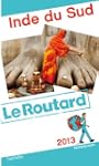 Guide du Routard Inde du Sud 2013