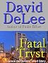 Fatal Tryst (Grace deHaviland)