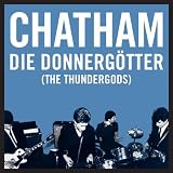 Chatham: Die Donnergötter (The Thundergods)
