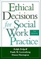 Ethical Decisions for Social Work Practice