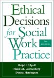 Ethical Decisions for Social Work Practice