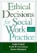 Search : Ethical Decisions for Social Work Practice
