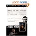 Hail to the Chief: The Making and Unmaking of American Presidents