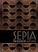 Sepia: The Cuisine of Martin Benn