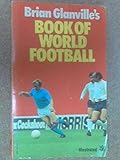 Brian Glanville's book of world football