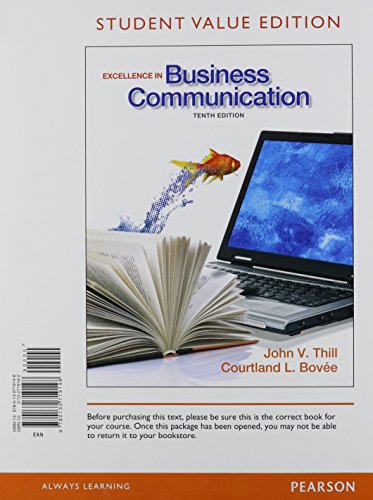 Excellence in Business Communication, Student Value Edition Plus 2012 MyBCommLab with Pearson eText -- Access Card  Package (10th Edition)