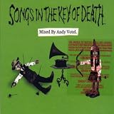 Songs in the Key of Death (Mixed By Andy Votel)