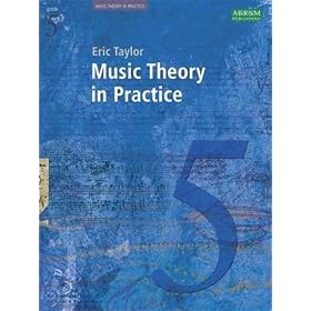 Music Theory in Practice, Grade 5 (Revised Edition 2008), Eric Taylor