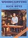 Woodcarving with Rick Butz