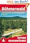B�hmerwald. 50 ausgew�hlte Wanderungen