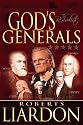 God's Generals: The Revivalists