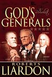 God's generals : the revivalists